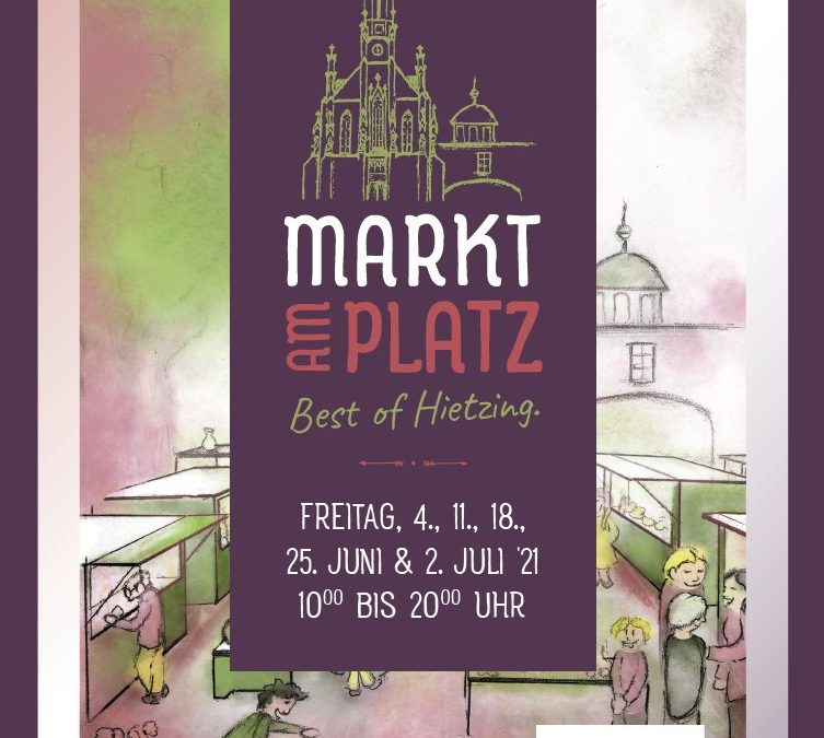 Markt AM PLATZ in Hietzing Juni/Juli 2021